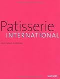 Patisserie International: Europa, Amerika, Afrika