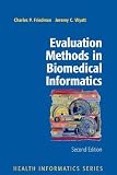 Evaluation Methods in Biomedical Informatics (Health Informatics)
