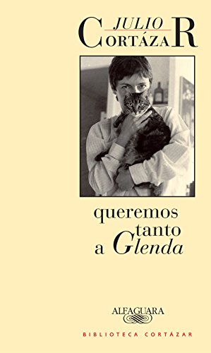 Queremos tanto a Glenda (Spanish Edition)