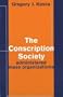 The Conscription Society: Administered Mass Organizations