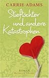 Produkt-Bild: Stieft&ouml;chter und andere Katastrophen