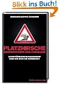 Platzhirsche, Besserwisser und Vision�re: 25 Irrt�mer im Management... und wie man sie vermeidet
