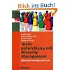 Teamentwicklung mit Diversity Management: Methoden-�bungen und Tools