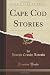 Cape Cod Stories (Classic Reprint)