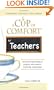 Cup of Comfort for Teachers: Heartwarming stories of people who mentor, motivate, and inspire