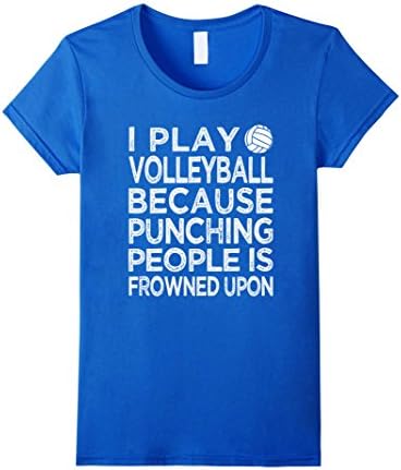 Women's I Play Volleyball because punching people is frowned upon XL Royal Blue