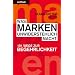 Was Marken unwiderstehlich macht: 101 Wege zur Begehrlichkeit