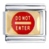 Do Not Enter Italian Charms Bracelet Link