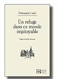 Un refuge dans ce monde impitoyable