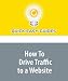 How To Drive Traffic to a Website