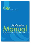 Publication Manual of the American Psychological Association, Sixth Edition