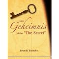 Das Geheimnis hinter The Secret