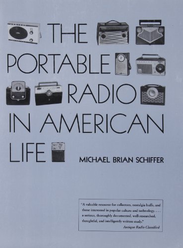 the portable radio in american life culture and technology