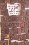 Das sonderbare Lexikon der deutschen Sprache