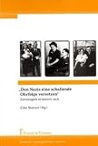 "Den Nazis eine schallende Ohrfeige versetzen": Zeitzeugen erinnern sich - 