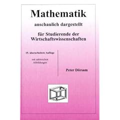 Mathematik - anschaulich dargestellt - f�r Studierende der Wirtschaftswissenschaften