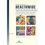 Healthwise Handbook: A Self-Care Manual For You and Your Family (Kaiser Permanente)