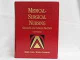 Medical-surgical nursing : concepts and clinical practice