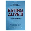 Eating Alive II: Ten Easy Steps to Following the Eating Alive System