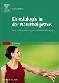 Kinesiologie für die Naturheilpraxis: Tests und Korrekturen gesundheitlicher Störungen (German Edition)