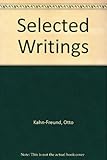 Selected writings [of] Otto Kahn-Freund