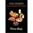 The Hidden Dangers of Soy