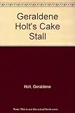 Geraldene Holt's Cake stall
