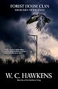 Forest House Clan/The Return of the Raven