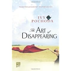 The Art of Disappearing: A Novel
