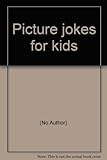 Picture jokes for kids