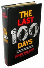 The Last 100 Days by John Toland
