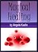Magical Healing: How to Use Your Mind to Heal Yourself and Others