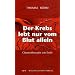 Der Krebs lebt nur vom Blut allein: Chemotherapie am Ende