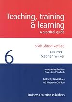 Teaching Training and Learning: A Practical Guide