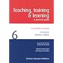 Teaching Training and Learning: A Practical Guide