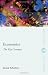 Economics:
The
Key
Concepts
(Routledge
Key
Guides)
