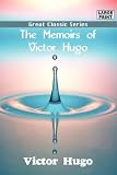 The Memoirs of Victor Hugo (Large Print)