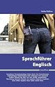 Lingo4you Sprachf&uuml;hrer Englisch: N&uuml;tzliche englische Vokabeln und Redewendungen
