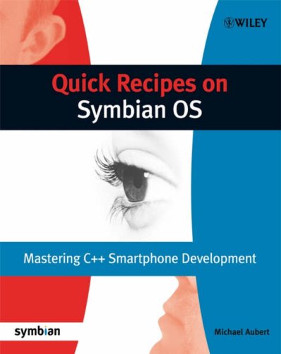 Quick Recipes on Symbian OS: Mastering C++ Smartphone Development (Symbian Press)