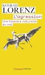 L'agression : Une histoire naturelle...