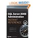 SQL Server 2008 Administration Instant Reference