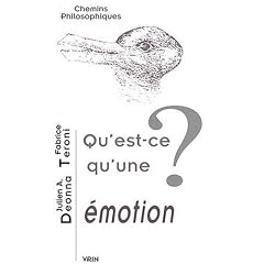 Qu'est-ce qu'une �motion?
