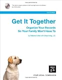 Get It Together: Organize Your Records So Your Family Won't Have To (Book with CD-Rom)