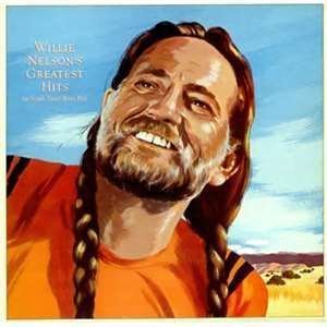 Willie Nelson's Greatest Hits and Some That Will Be
