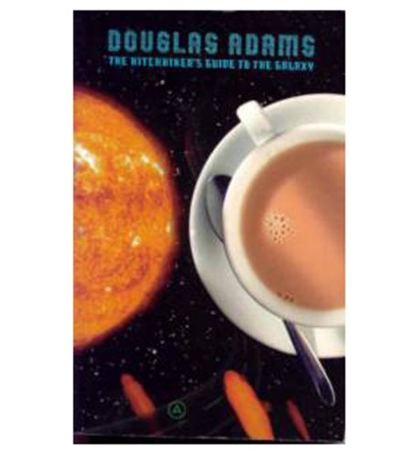 'The Hitchhiker's Guide to the Galaxy' by Douglas Adams