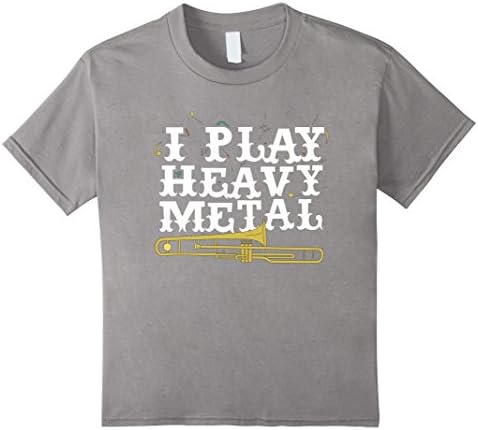 Kids I PLAY HEAVY METAL Funny Trombone Player T-Shirt 12 Slate