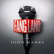 Fangland: A Novel | [John Marks]