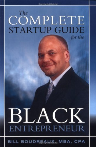 The Complete Startup Guide for the Black Entrepreneur