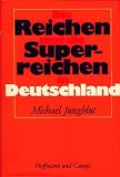 Produkt-Bild: Die Reichen und die Superreichen in Deutschland