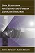 Data Elicitation for Second and Foreign Language Research (Second Language Acquisition Research)